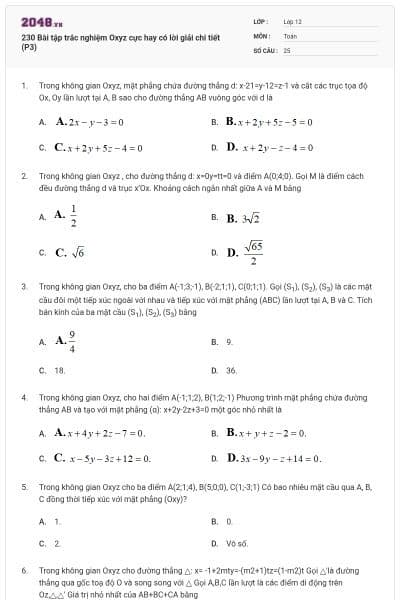 230 Bài tập trắc nghiệm Oxyz cực hay có lời giải chi tiết (P3)