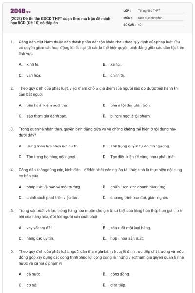 (2023) Đề thi thử GDCD THPT soạn theo ma trận đề minh họa BGD (Đề 10) có đáp án