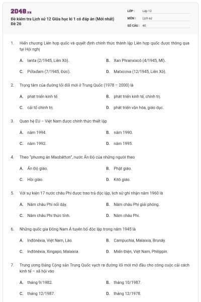 Đề kiểm tra Lịch sử 12 Giữa học kì 1 có đáp án (Mới nhất) Đề 26