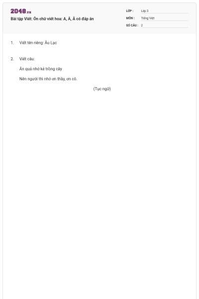 Bài tập Viết: Ôn chữ viết hoa: A, Ă, Â có đáp án