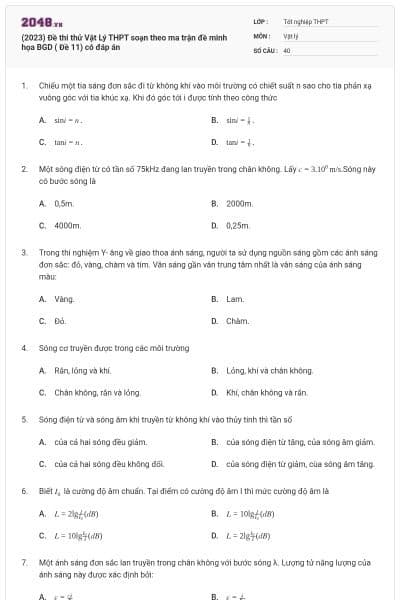 (2023) Đề thi thử Vật Lý THPT soạn theo ma trận đề minh họa BGD ( Đề 11) có đáp án