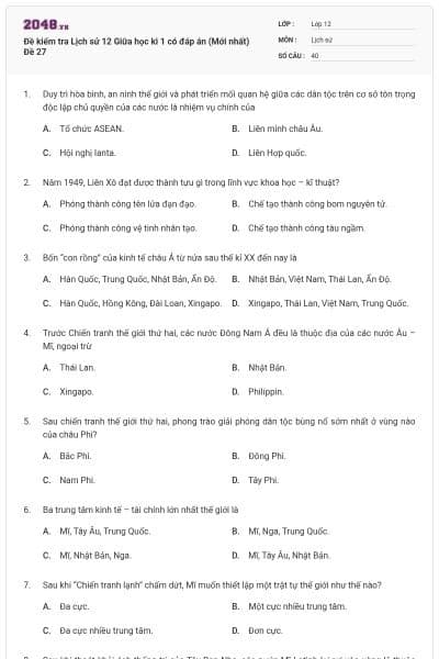 Đề kiểm tra Lịch sử 12 Giữa học kì 1 có đáp án (Mới nhất) Đề 27