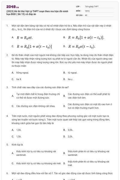 (2023) Đề thi thử Vật Lý THPT soạn theo ma trận đề minh họa BGD ( Đề 15) có đáp án