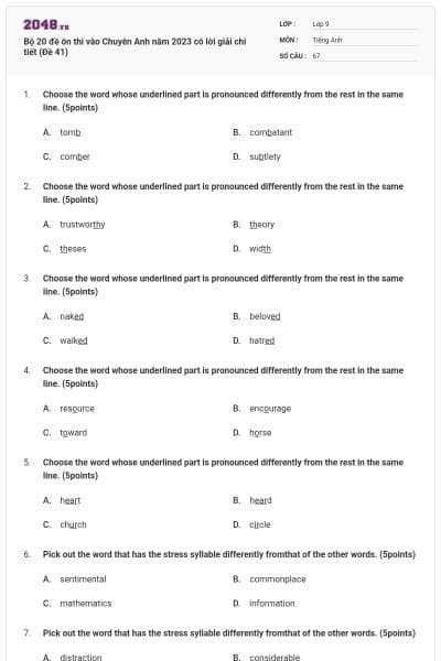 Bộ 20 đề ôn thi vào Chuyên Anh năm 2023 có lời giải chi tiết (Đề 41)