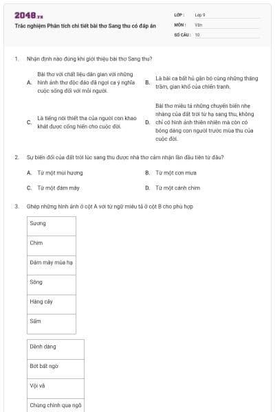 Trắc nghiệm Phân tích chi tiết bài thơ Sang thu có đáp án