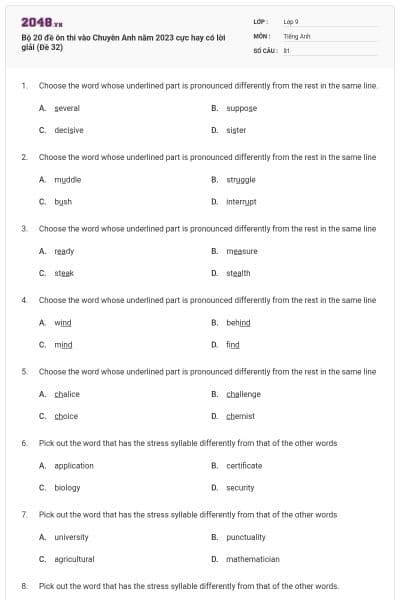 Bộ 20 đề ôn thi vào Chuyên Anh năm 2023 cực hay có lời giải (Đề 32)