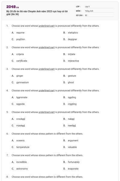 Bộ 20 đề ôn thi vào Chuyên Anh năm 2023 cực hay có lời giải (Đề 36)