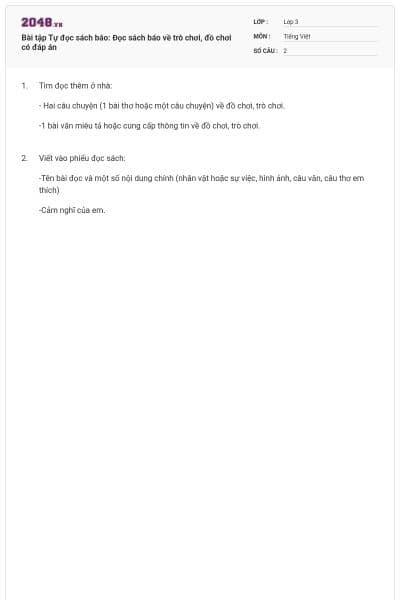 Bài tập Tự đọc sách báo: Đọc sách báo về trò chơi, đồ chơi có đáp án