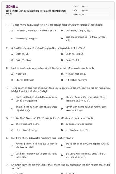 Đề kiểm tra Lịch sử 12 Giữa học kì 1 có đáp án (Mới nhất) Đề 29