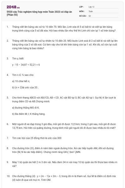 5920 câu Trắc nghiệm tổng hợp môn Toán 2023 có đáp án (Phần 55)