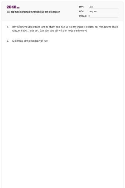 Bài tập Góc sáng tạo: Chuyện của em có đáp án