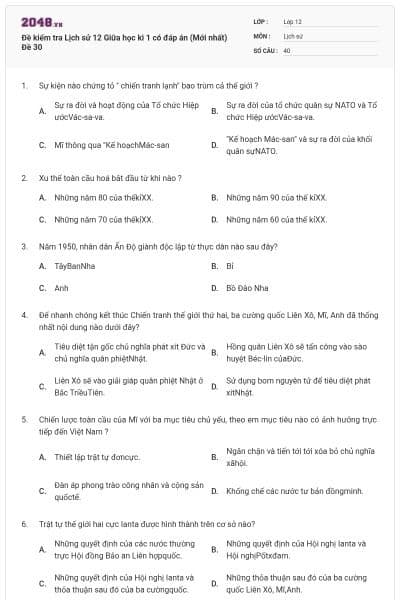 Đề kiểm tra Lịch sử 12 Giữa học kì 1 có đáp án (Mới nhất) Đề 30