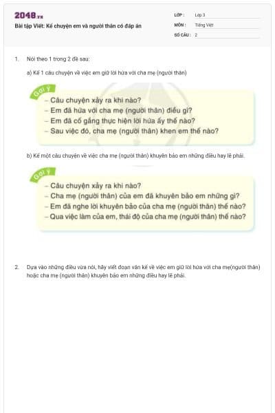 Bài tập Viết: Kể chuyện em và người thân có đáp án