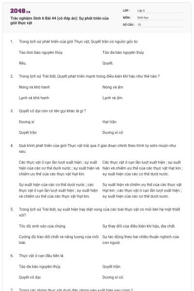 Trắc nghiệm Sinh 6 Bài 44 (có đáp án): Sự phát triển của giới thực vật