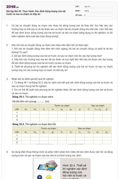 Bài tập Bài 30. Thực hành: Xác định động lượng của vật trước và sau va chạm có đáp án