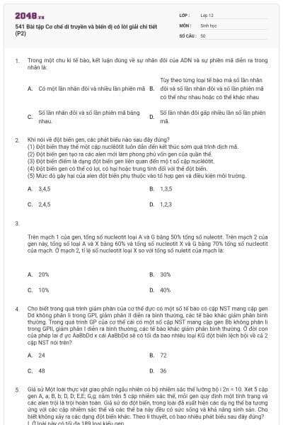 541 Bài tập Cơ chế di truyền và biến dị có lời giải chi tiết (P2)