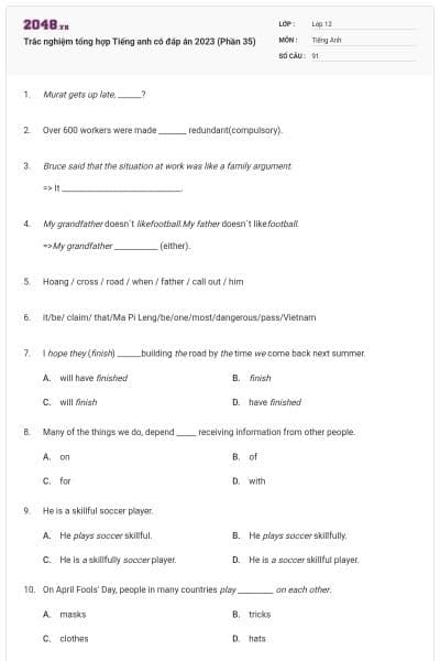 Trắc nghiệm tổng hợp Tiếng anh có đáp án 2023 (Phần 35)