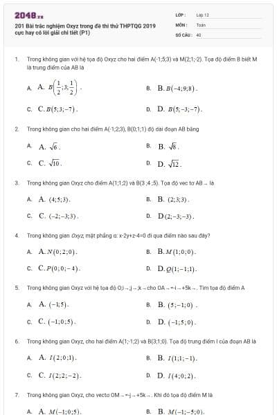 201 Bài trắc nghiệm Oxyz trong đề thi thử THPTQG 2019 cực hay có lời giải chi tiết (P1)