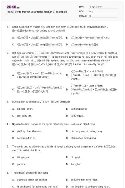 (2023) Đề thi thử Vật Lí Sở Nghệ An (Lần 3) có đáp án