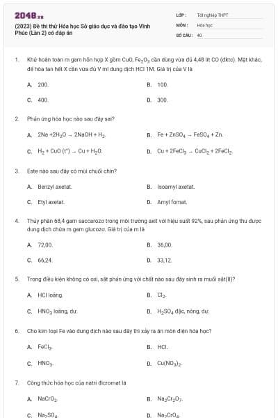 (2023) Đề thi thử Hóa học Sở giáo dục và đào tạo Vĩnh Phúc (Lần 2) có đáp án