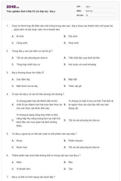 Trắc nghiệm Sinh 6 Bài 52 (có đáp án) : Địa y