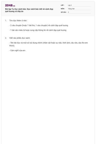 Bài tập Tự đọc sách báo: Đọc sách báo viết về cảnh đẹp quê hương có đáp án