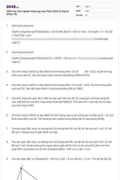 5920 câu Trắc nghiệm tổng hợp môn Toán 2023 có đáp án (Phần 78)