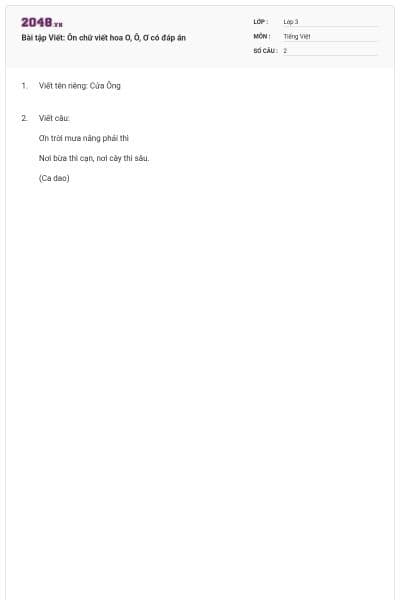 Bài tập Viết: Ôn chữ viết hoa O, Ô, Ơ có đáp án