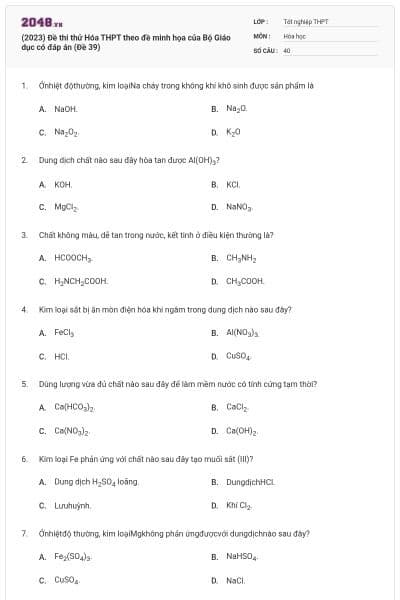 (2023) Đề thi thử Hóa THPT theo đề minh họa của Bộ Giáo dục có đáp án (Đề 39)