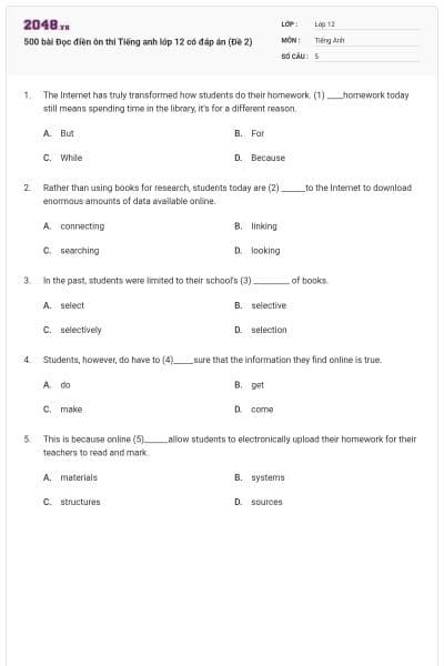 500 bài Đọc điền ôn thi Tiếng anh lớp 12 có đáp án (Đề 2)