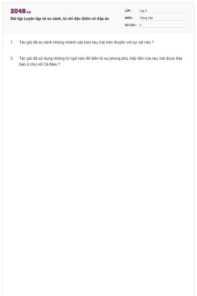 Bài tập Luyện tập về so sánh, từ chỉ đặc điểm có đáp án
