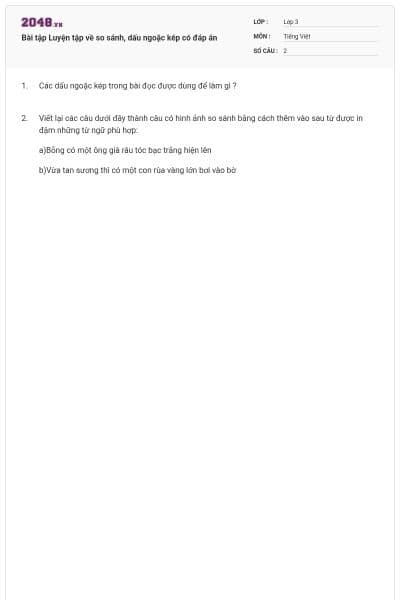Bài tập Luyện tập về so sánh, dấu ngoặc kép có đáp án