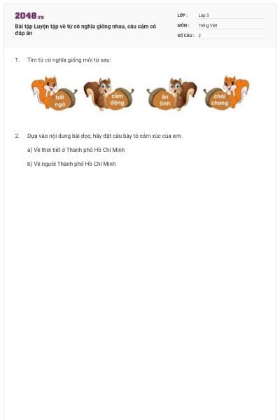 Bài tập Luyện tập về từ có nghĩa giống nhau, câu cảm có đáp án