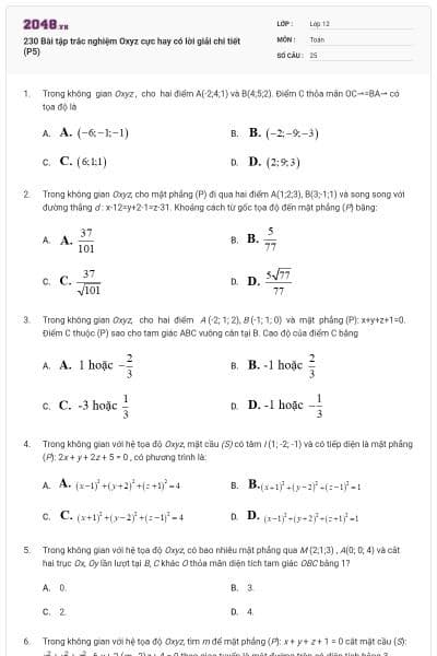 230 Bài tập trắc nghiệm Oxyz cực hay có lời giải chi tiết (P5)
