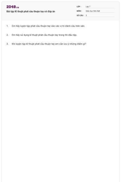 Bài tập Kĩ thuật phát cầu thuận tay có đáp án