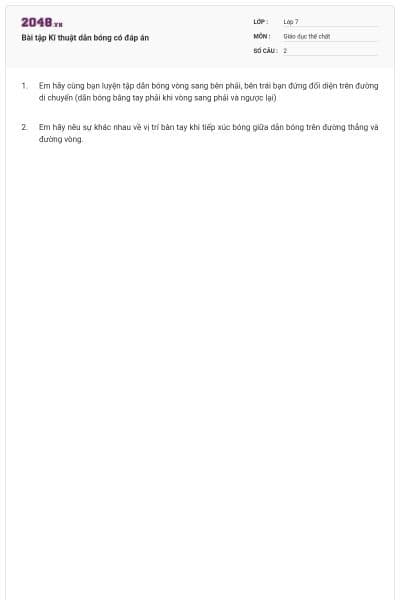 Bài tập Kĩ thuật dẫn bóng có đáp án