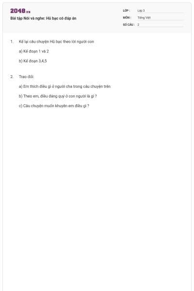 Bài tập Nói và nghe: Hũ bạc có đáp án