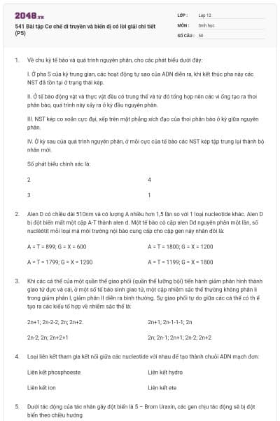 541 Bài tập Cơ chế di truyền và biến dị có lời giải chi tiết (P5)