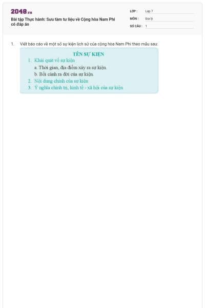 Bài tập Thực hành: Sưu tầm tư liệu về Cộng hòa Nam Phi có đáp án