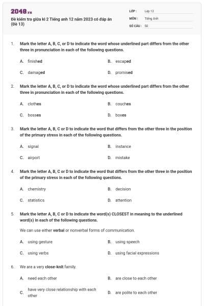 Đề kiểm tra giữa kì 2 Tiếng anh 12 năm 2023 có đáp án (Đề 13)