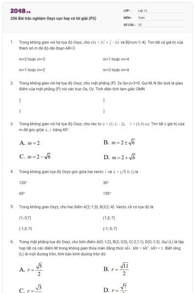 256 Bài trắc nghiệm Oxyz cực hay có lời giải (P2)