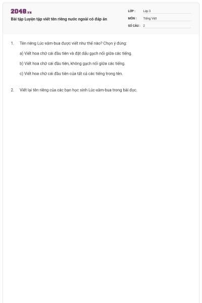 Bài tập Luyện tập viết tên riêng nước ngoài có đáp án