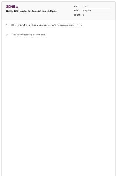Bài tập Nói và nghe: Em đọc sách báo có đáp án