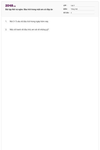 Bài tập Nói và nghe: Bầu trời trong mắt em có đáp án