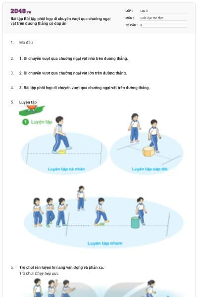 Bài tập Bài tập phối hợp di chuyển vượt qua chướng ngại vật trên đường thẳng có đáp án