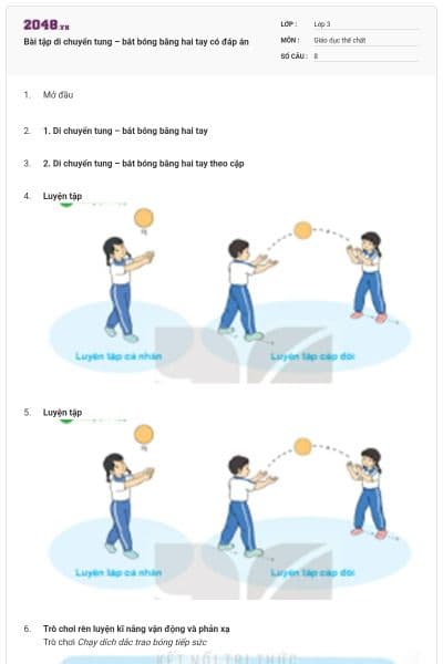 Bài tập di chuyển tung – bắt bóng bằng hai tay có đáp án