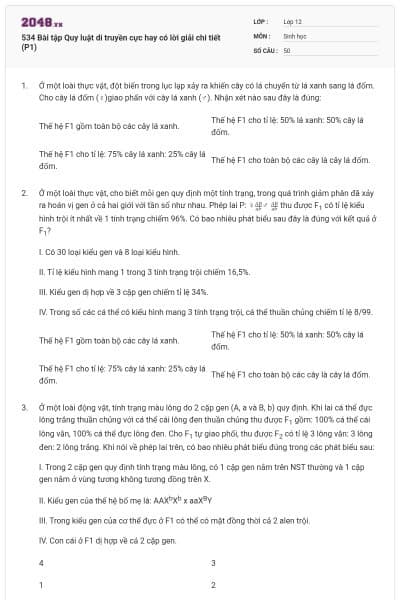 534 Bài tập Quy luật di truyền cực hay có lời giải chi tiết (P1)