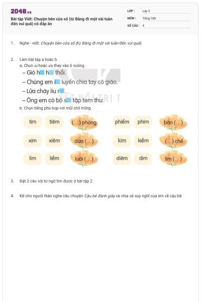 Bài tập Viết: Chuyện bên cửa sổ (từ Bằng đi một vài tuần đến vui quá) có đáp án