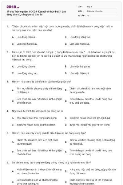 15 câu Trắc nghiệm GDCD 8 Kết nối tri thức Bài 3: Lao động cần cù, sáng tạo có đáp án