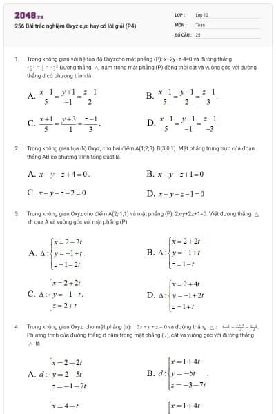 256 Bài trắc nghiệm Oxyz cực hay có lời giải (P4)